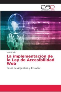 Paperback La implementación de la Ley de Accesibilidad Web [Spanish] Book