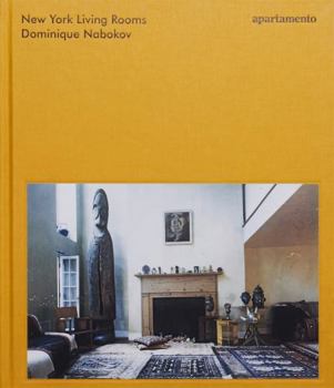 Hardcover New York Living Spaces, Dominique Nabokov by Apartamento Book