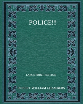 Paperback Police!!! - Large Print Edition Book