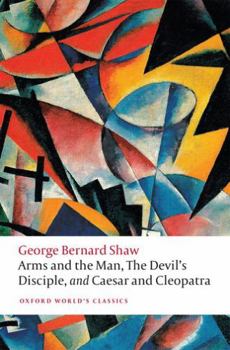 Paperback Arms and the Man, the Devil's Disciple, Caesar and Cleopatra Book