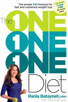 Hardcover The One One One Diet: The Simple 1:1:1 Formula for Fast and Sustained Weight Loss Book