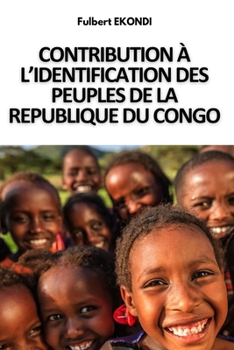 Paperback Contribution À l'Identification Des Peuples de la Republique Du Congo [French] Book
