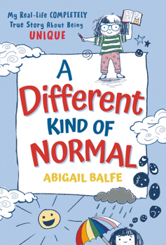 Paperback A Different Kind of Normal: My Real-Life Completely True Story about Being Unique Book