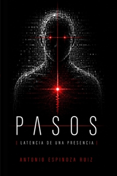 Paperback Pasos: Latencia de una presencia [Spanish] Book