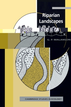 Riparian Landscapes (Cambridge Studies in Ecology) - Book  of the Cambridge Studies in Ecology