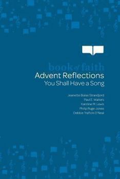 Paperback Advent Reflections: You Shall Have a Song Book