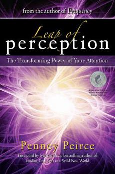 Hardcover Leap of Perception: The Transforming Power of Your Attention Book