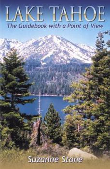 Hardcover Lake Tahoe: The Guidebook with a Point of View Book