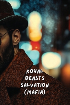 Paperback Royal Beasts Salvation (MAFIA) Book