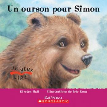Paperback Je Veux Lire: Un Ourson Pour Simon [French] Book
