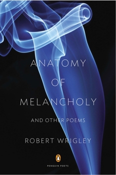 Paperback Anatomy of Melancholy and Other Poems Book