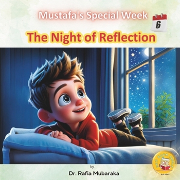 Paperback The Night of Reflection: Series with themes: Beauty of Creation, Kindness, Learning & Laughing, Giving, Nature, Self-reflection, Realization Book