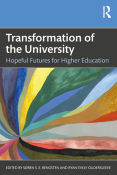 Paperback Transformation of the University: Hopeful Futures for Higher Education Book