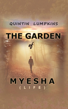 Paperback Garden of Myesha Book