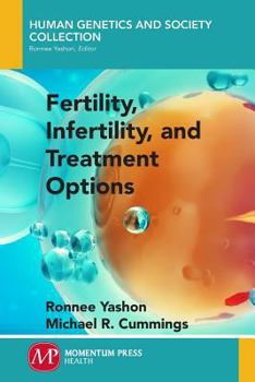 Paperback Fertility, Infertility and Treatment Options Book