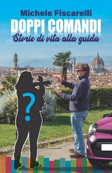 Paperback Doppi Comandi: storie di vita alla guida [Italian] Book