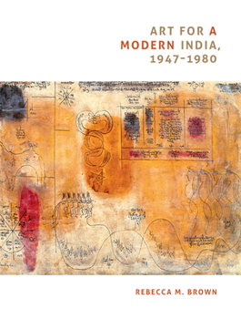 Hardcover Art for a Modern India, 1947-1980 Book