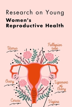 Paperback Research on Young Women's Reproductive Health Book