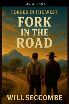Fork in the Road (Forged in the West)