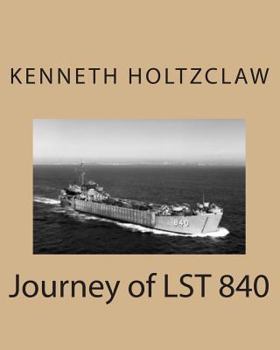 Paperback Journey of LST 840 Book