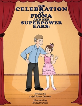 Celebration of Fiona and Her Superpower Ears!