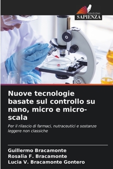 Paperback Nuove tecnologie basate sul controllo su nano, micro e micro-scala [Italian] Book