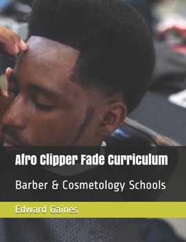 Paperback Afro Clipper Fade Curriculum: Barber & Cosmetology Schools Book