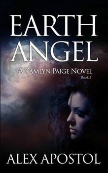 Paperback Earth Angel: A Kamlyn Paige Novel Book