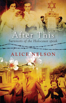 Paperback After This: Survivors of the Holocaust Speak Book