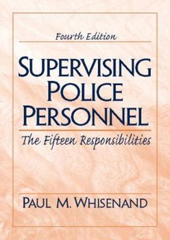 Hardcover Supervising Police Personnel: The Fifteen Responsibilities Book
