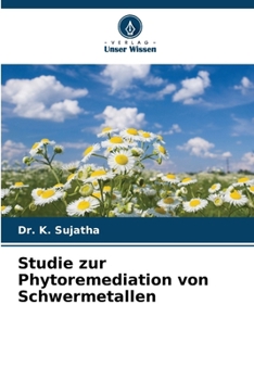 Paperback Studie zur Phytoremediation von Schwermetallen [German] Book