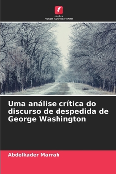 Paperback Uma análise crítica do discurso de despedida de George Washington [Portuguese] Book