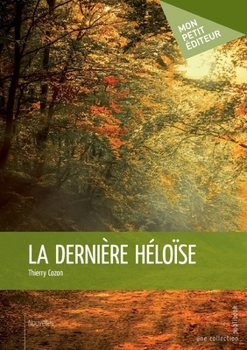 Paperback La Dernière Héloïse [French] Book