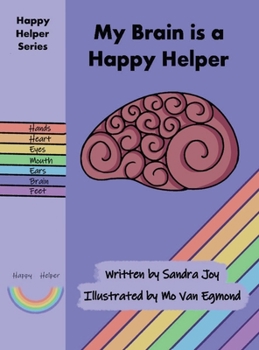 Hardcover My Brain is a Happy Helper Book