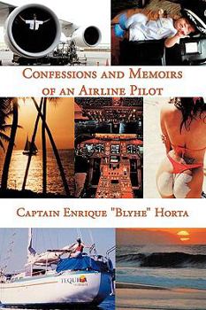 Paperback Confessions and Memoirs of an Airline Pilot Book
