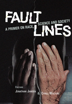 Paperback Fault Lines: A Primer on Race, Science and Society Book