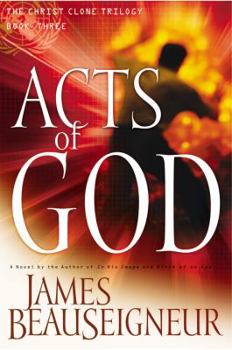 Hardcover Acts of God: Book Three of the Christ Clone Trilogy Book
