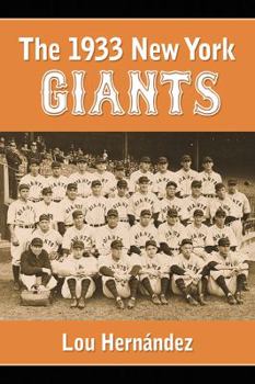 Paperback The 1933 New York Giants: Bill Terry's Unexpected World Champions Book