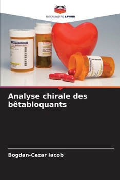 Paperback Analyse chirale des bêtabloquants (French Edition) [French] Book