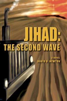 Jihad: The Second Wave