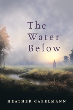 Paperback The Water Below Book