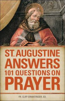 Paperback St. Augustine Answers 101 Questions: On Prayer Book