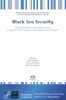 Black Sea Security: International Cooperation and Counter-Trafficking in the Black Sea Region