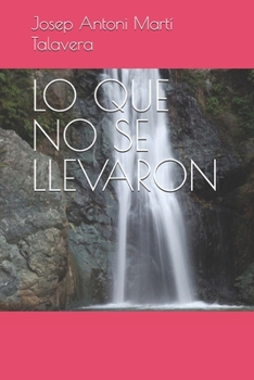 Paperback Lo Que No Se Llevaron [Spanish] Book