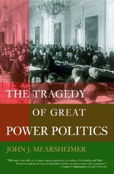Paperback The Tragedy of Great Power Politics Book