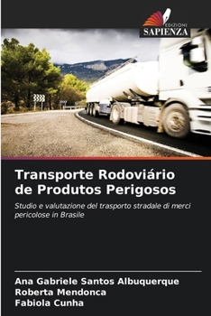 Transporte Rodoviário de Produtos Perigosos