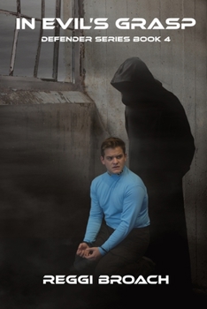 Paperback In Evil's Grasp: Defender Series - Book 4 Book