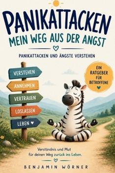 Paperback Panikattacken - Mein Weg aus der Angst: Panikattacken und Ängste verstehen [German] Book