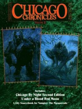 Chicago Chronicles volume 2 - Book  of the Vampire: the Masquerade
