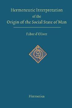 Hardcover Hermeneutic Interpretation of the Origin of the Social State of Man Book
